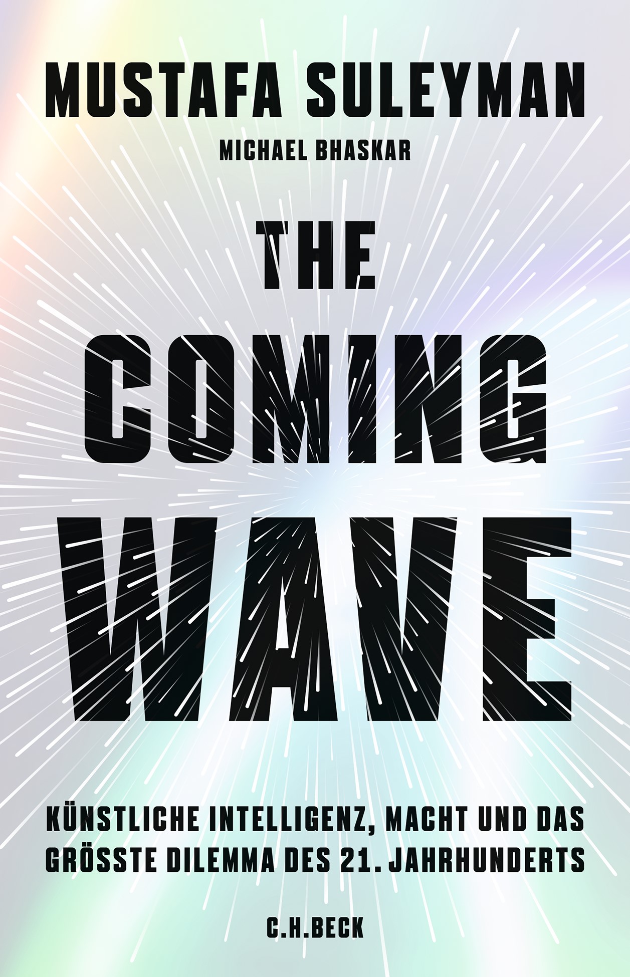 Mustafa Suleyman/ Michael Bhaskar „The Coming Wave“
